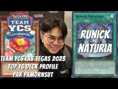 Yugioh Team YCS Las Vegas 2023 Top 16 Deck Profile - Runick Naturia - Pak Pamornsut