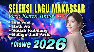 Download lagu 🔥 Seleksi Lagu Makassar Versi Remix Timur Vol. 3 || Project 17  🔥 mp3