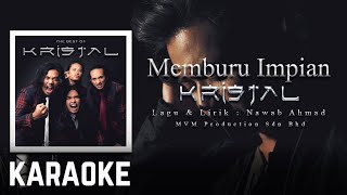 Download lagu Kristal - Memburu Impian Karaoke  mp3