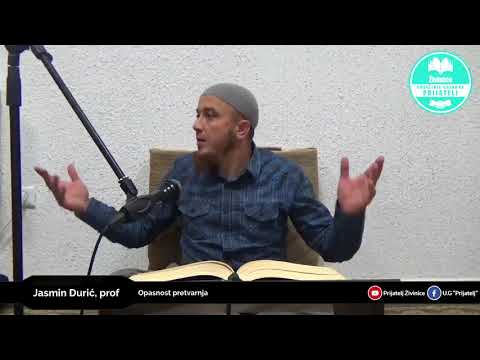 Opasnost pretvaranja - Jasmin Duric, prof.