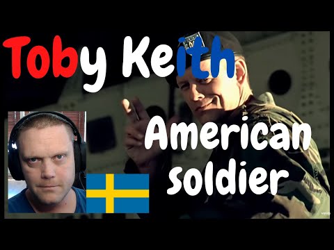 A Swede reacts to: Toby Keith  - American Soldier