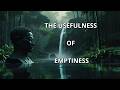 The Usefulness of Emptiness: A Profound Taoist Paradox
