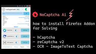 Guide : How to install noCaptchaAi (Captcha Solver) Firefox Addon 2023 | FREE 6000 🔥 credits monthly