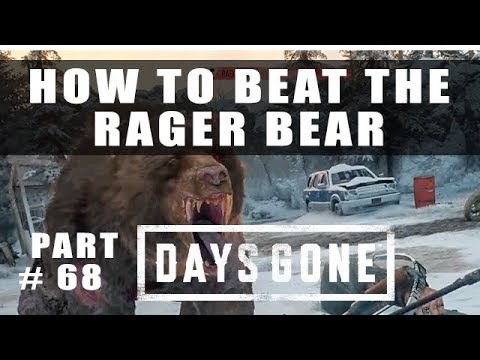 Days Gone how to beat the Rager bear - Walkthrough Part 68