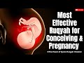 Most Effective Proven Ruqyah For Pregnancy Conceiving Fertility Quick Conception Parenthood