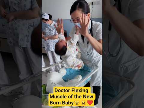 Doctor Flexing Muscle of the new born baby 💪#doctor #ytshorts #baby