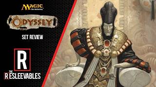 Odyssey l The Resleevables #34 l  Magic: The Gathering History MTG