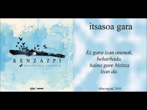 KEN ZAZPI  -  ITSASOA GARA (Lyric video)
