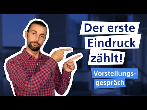 DER PERFEKTE ERSTE EINDRUCK (Vorstellungsgespräch) 🚀 I Traumjob