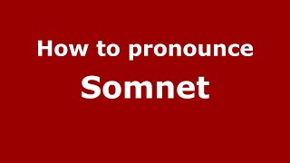 How to pronounce Somnet
