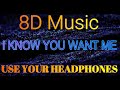 🎵 8D Music - Pitbull - I Know You Want Me 🎧 Use Your Headphones 🎧 - 🎵 8D Audio