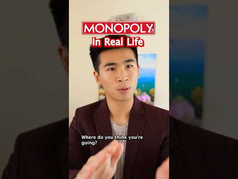 Monopoly in Real Life