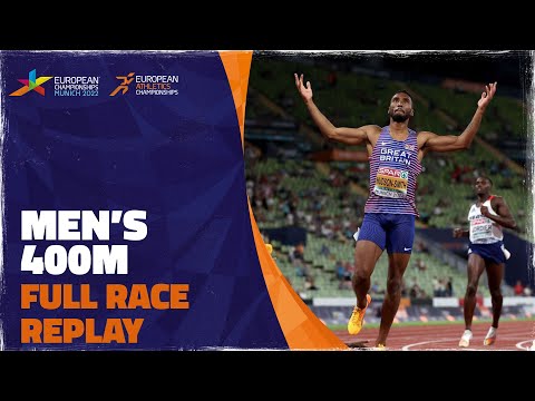 Men's 400m Final | Munich 2022 | Matthew Hudson-Smith