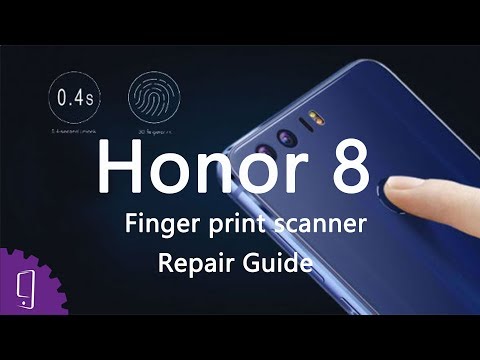Huawei Honor 8 Fingerprint Scanner Repair Guide
