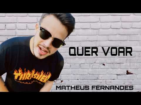 Matheus Fernandes - QUER VOAR