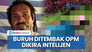 Pengakuan OPM Tembak 2 Buruh Bangunan asal Purwakarta, Sebut Curiga Intelijen Menyamar sebagai Buruh