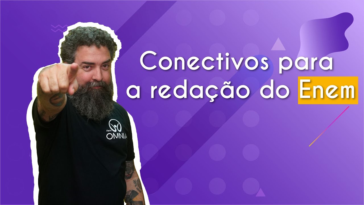 Conectivos para a redação do Enem - Brasil Escola