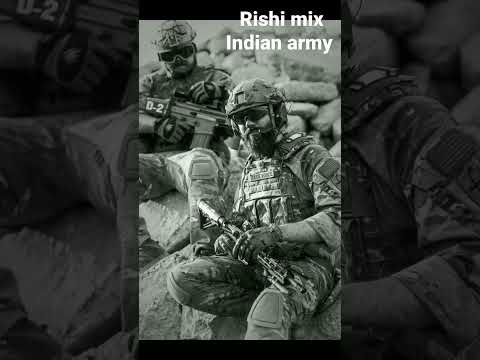 Rishi mix Indian #army #love #armylover #armyloverstatus