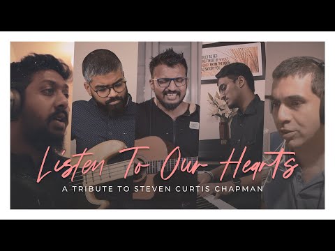 Listen to our hearts |  Steven Curtis Chapman & Geoff Moore | A Rendition by Ebenezer Premkumar