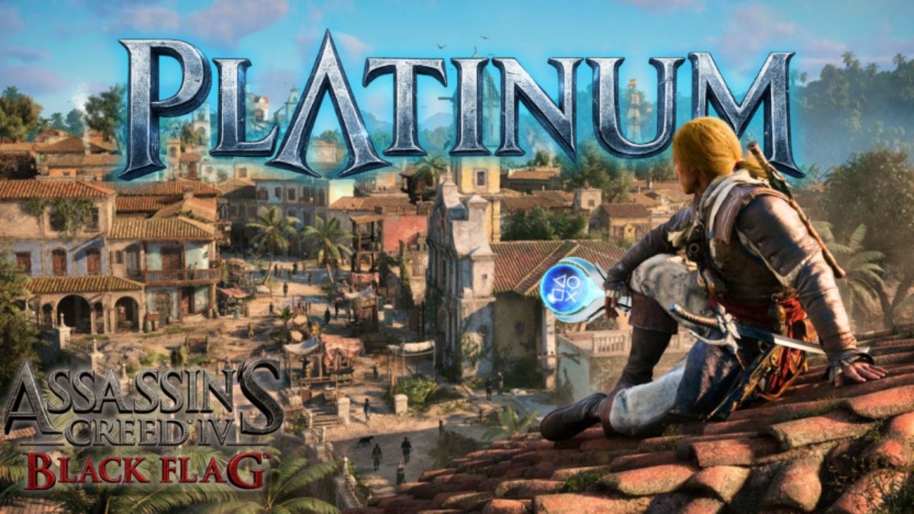 I Got The Platinum Trophy For Assassin's Creed IV Black Flag Before Black Flag Resynced