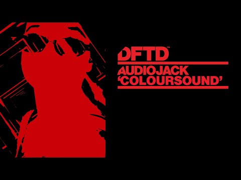 Audiojack - Coloursound (Extended Mix)