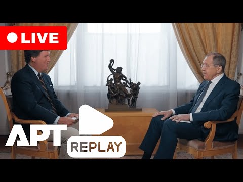 LIVE REPLAY | Tucker Carlson Asks Lavrov Point Blank: “Are Russia and the U.S. at War?” | APT