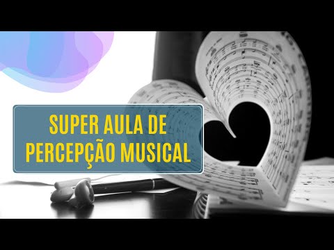 Super aula de percepção musical