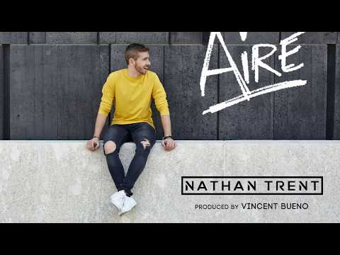 Nathan Trent - Aire