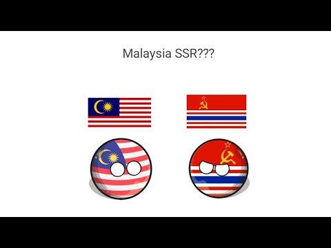 When Malaysia taking a part of USSR and become a Malaysia SSR be like[CountryBalls]