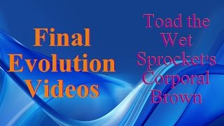 Corporal Brown Original Video - Toad the Wet Sprocket