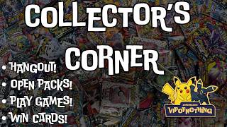 Collector's Corner - Hangout, Pack Openings, and Games!