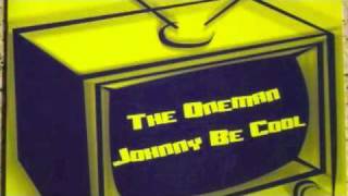 The One Man - Johnny Be Cool (Radio Edit)