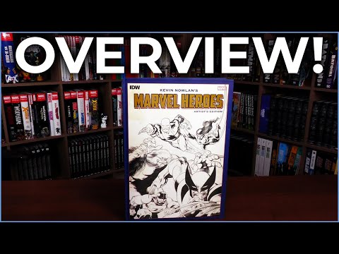 Kevin Nowlan's Marvel Heroes Artist's Edition Overview