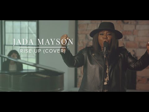 Jada Mayson - Rise Up (Andra Day Cover)