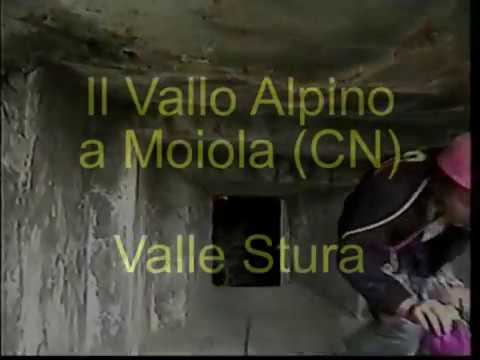 Il Vallo Alpino a Moiola - Valle Stura - Documentario