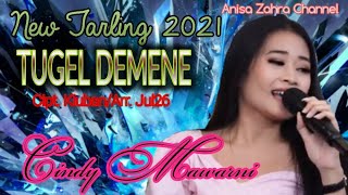 Download lagu TUGEL DEMENE || CINDY MAWARNI || LAGU TERBARU 2021 mp3
