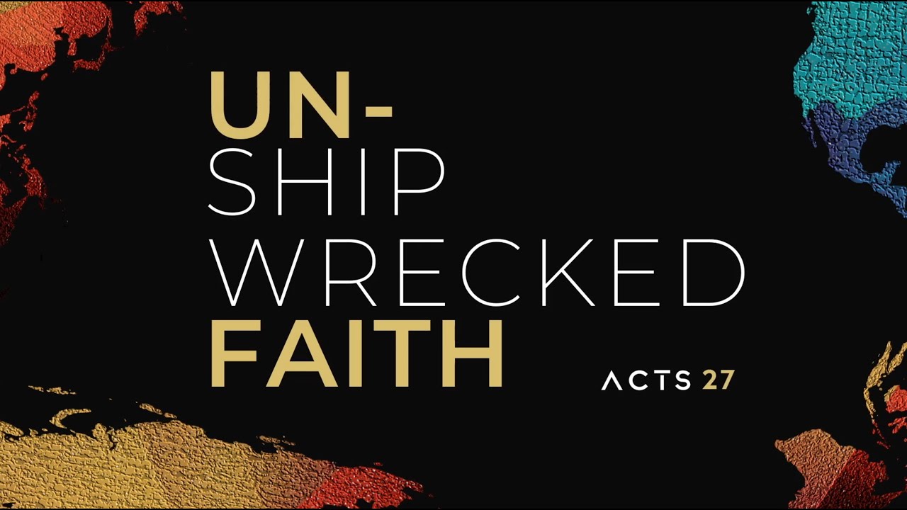 UnShipwrecked Faith