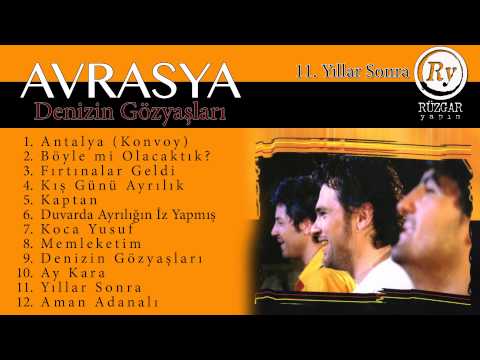 Avrasya - Yıllar Sonra (Official Audio)