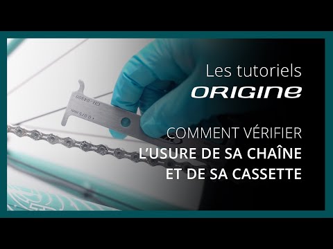 Comment vérifier l'usure de la chaîne et de la cassette ?