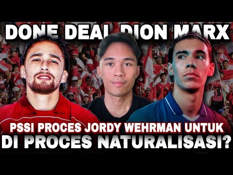 WOW! JORDY WEHRMAN DI PROCES PSSI! DION MARX RESMI GABUNG PERSIB BANDUNG!