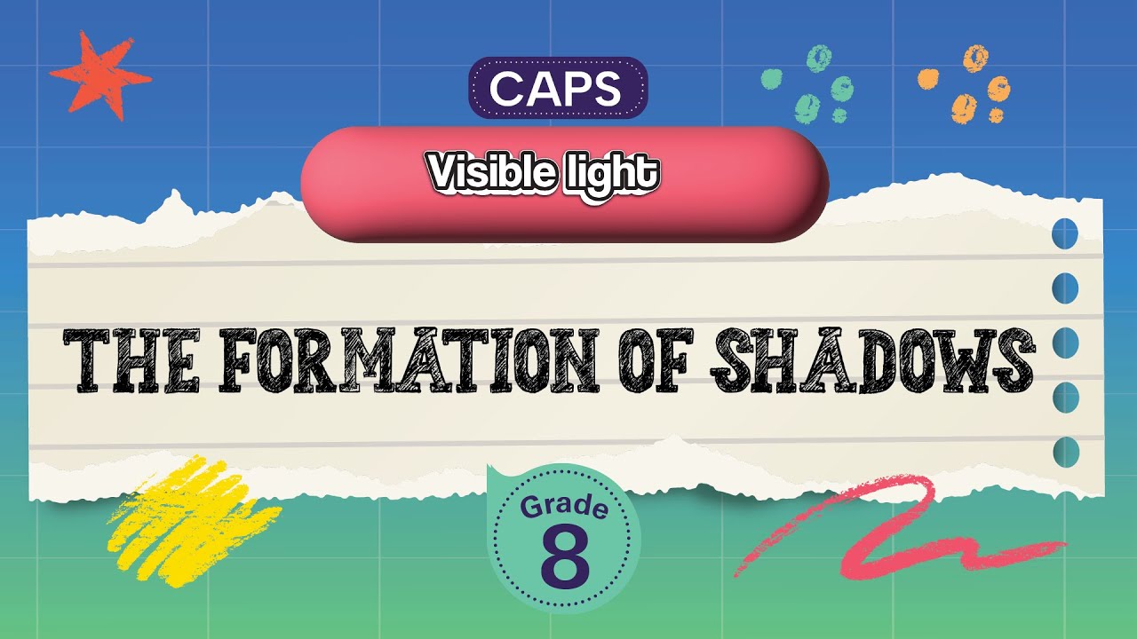 [GRADE 8] The formation of shadows