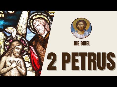 2 Petrus - Warnungen vor falschen Lehrern und Gottes Geduld - Die Bibel