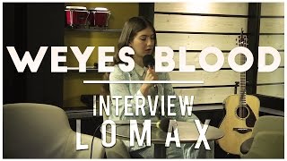 Weyes Blood - Interview Lomax