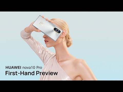 HUAWEI nova 10 Pro | Unboxing