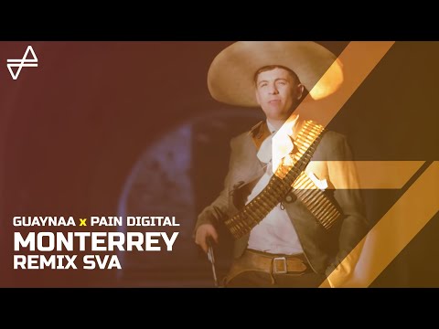Monterrey (Remix SVA) - Guaynaa x Pain Digital | ELECTRO