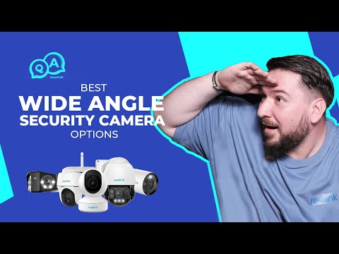 Which Reolink Cameras Can Provide a Wide Field of View? | You Ask, We Answer
