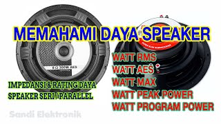 Download lagu Memahami Daya Speaker | Impedansi Dan Rating Daya Speaker Seri - Paralel mp3
