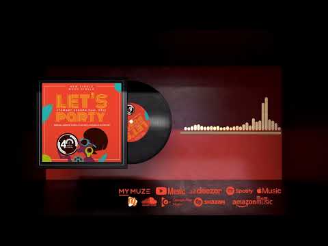 Let's Party Stewart Sukuma feat. OTIS