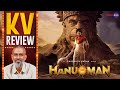 HanuMan Movie Review By Kairam Vaashi | Prasanth Varma | Teja Sajja | KV Review