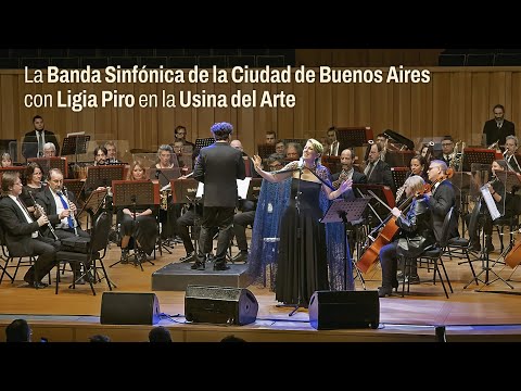 La Banda Sinfónica de la Ciudad de Buenos Aires con Ligia Piro en la Usina del Arte